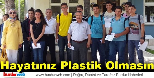 ”Hayatınız Plastik Olmasın”