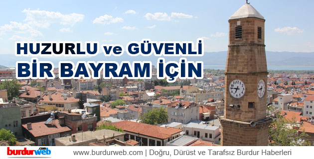 Huzurlu ve Güvenli Bir Bayram İçin