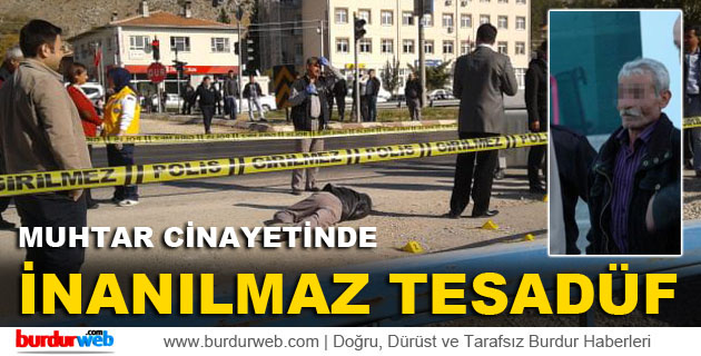 Muhtar Cinayeti’nde İnanılmaz Tesadüf