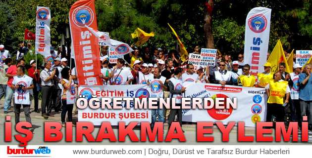 Öğretmenlerden İş Bırakma Eylemi