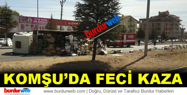 Komşu’da Feci Kaza