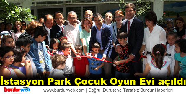 İstasyon Park Çocuk Oyun Evi açıldı