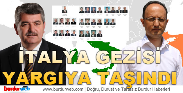 İl Genel Meclisinin İtalya Gezisi Yargıya Taşındı