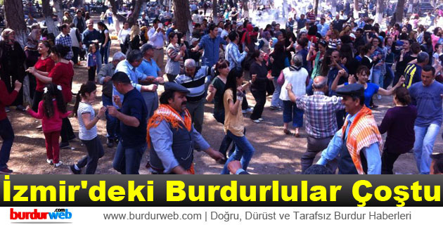 İzmir’deki Burdurlular Hafta Sonu Çoştu