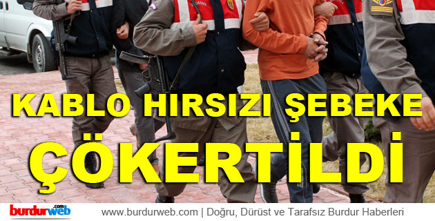 Kablo Hırsızı Şebeke Çökertildi