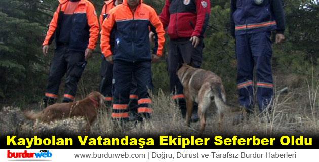 Kaybolan Vatandaşa Ekipler Seferber Oldu