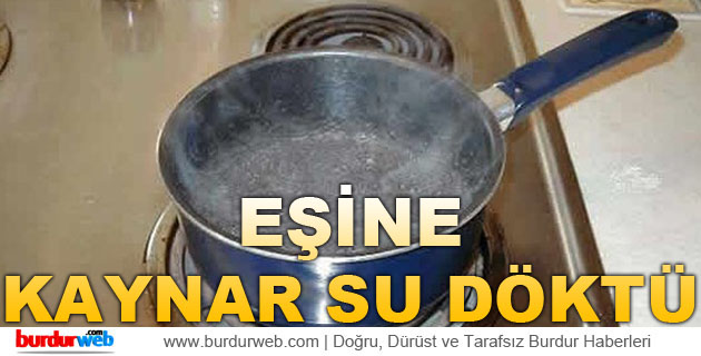 Eşine Kaynar Su Döktü İddiası