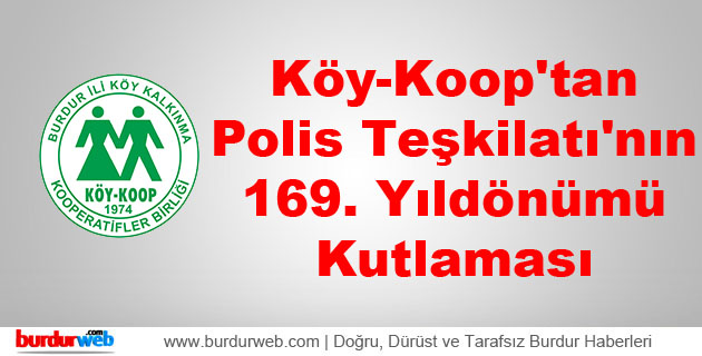 Köy-Koop’tan Polis Teşkilatı’nın 169. Yıldönümü Kutlaması