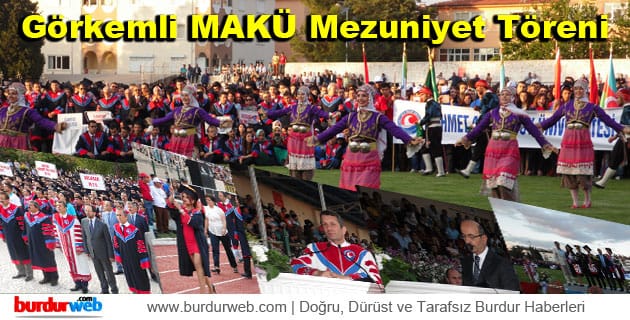 Görkemli MAKÜ Mezuniyet Töreni
