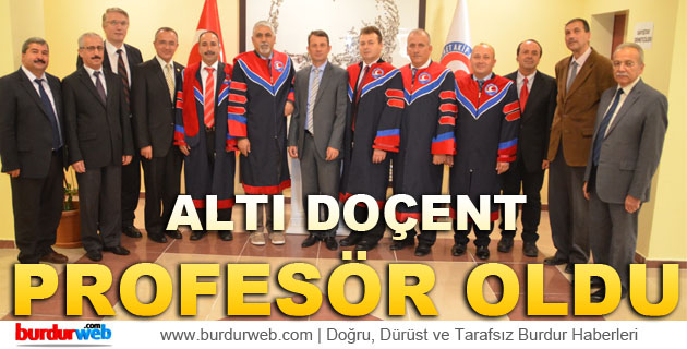 Altı Doçent Profesör Oldu