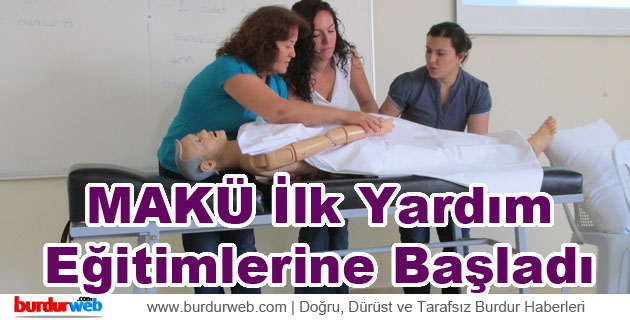 MAKÜ İlk Yardım Eğitimlerine Başladı