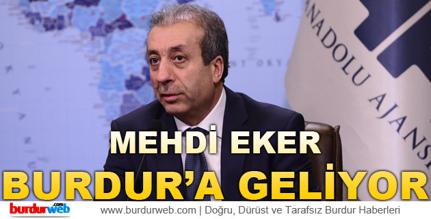 Mehdi Eker Burdur’a Geliyor