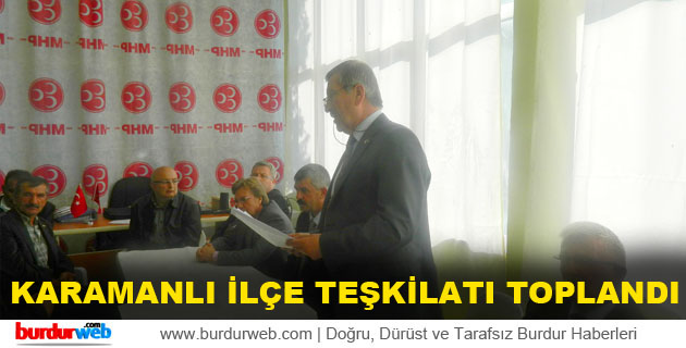 MHP Karamanlı İlçe Teşkilatı Toplandı