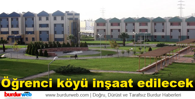 Öğrenci köyü inşaat edilecek