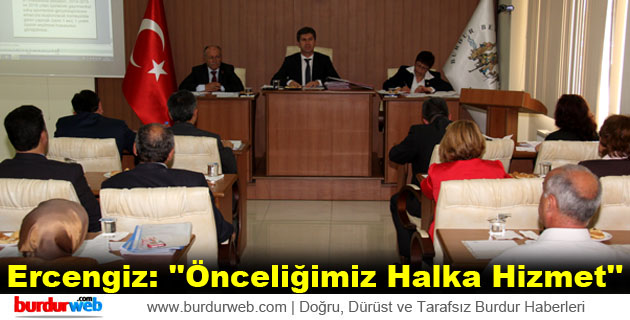 Ercengiz: ”Önceliğimiz Halka Hizmet”