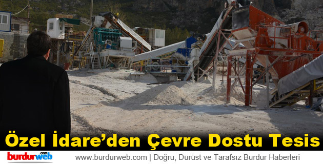Özel İdare’den Çevre Dostu Tesis
