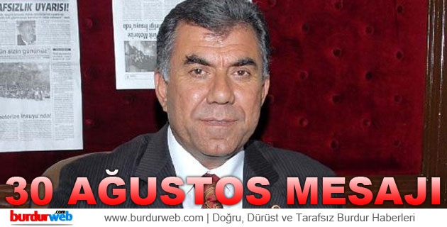 Milletvekili Özkan’ın 30 Ağustos Mesajı