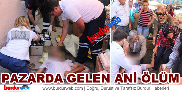 Pazarda Gelen Ani Ölüm