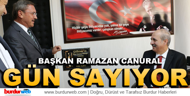 Başkan Ramazan Canural Gün Sayıyor