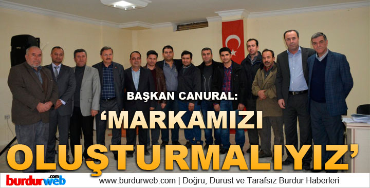 Canural : ”Markamızı oluşturmalıyız”