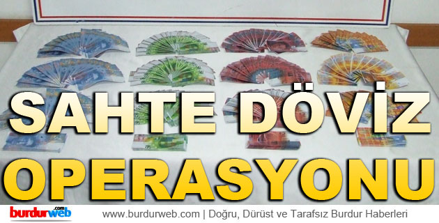 Sahte Döviz Operasyonu