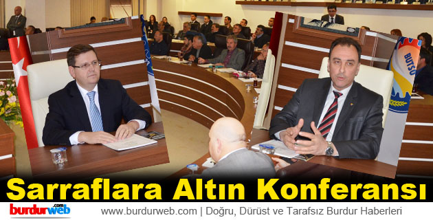 Sarraflara Altın Konferansı