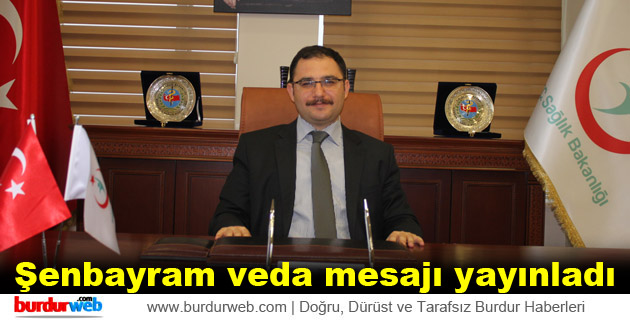 Şenbayram veda mesajı yayınladı