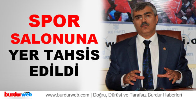 Spor Salonuna Yer Tahsis Edildi
