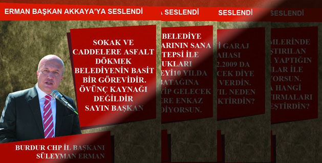 Akkaya’nın Açıklamaları Erman’ı Durdurmadı