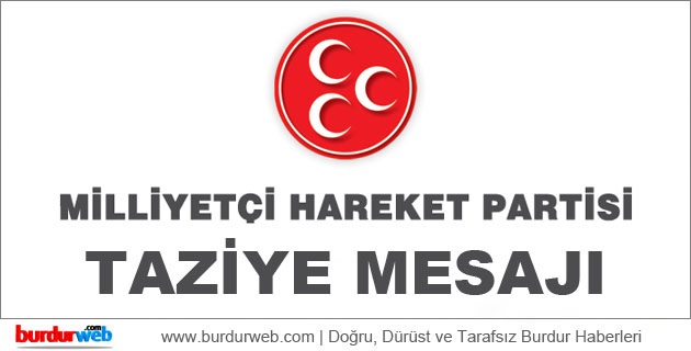 MHP’den Taziye Mesajı