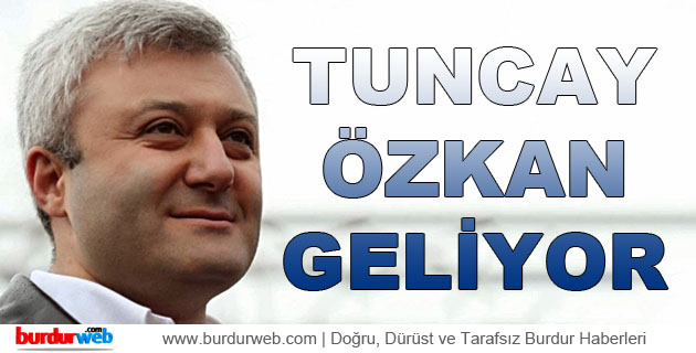 Tuncay Özkan Geliyor