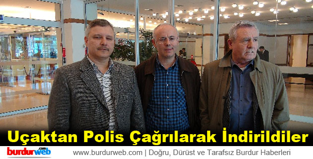 Uçaktan Polis Çağrılarak İndirildiler
