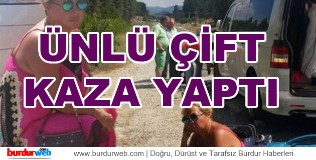 Soyman-Öztürk Çifti Kaza Geçirdi