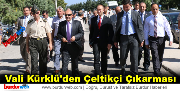 Vali Kürklü’den Çeltikçi Çıkarması