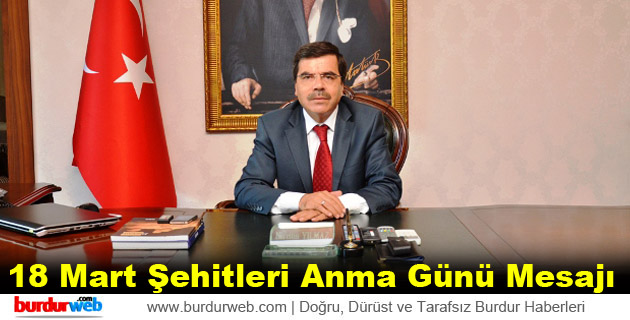 Vali Yılmaz’ın 18 Mart Şehitleri Anma Günü Mesajı