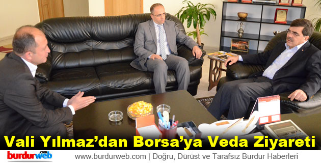 Vali Yılmaz’dan Borsa’ya Veda Ziyareti