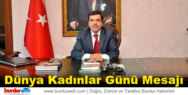 Vali Nurettin Yılmaz’ın Dünya Kadınlar Günü Mesajı