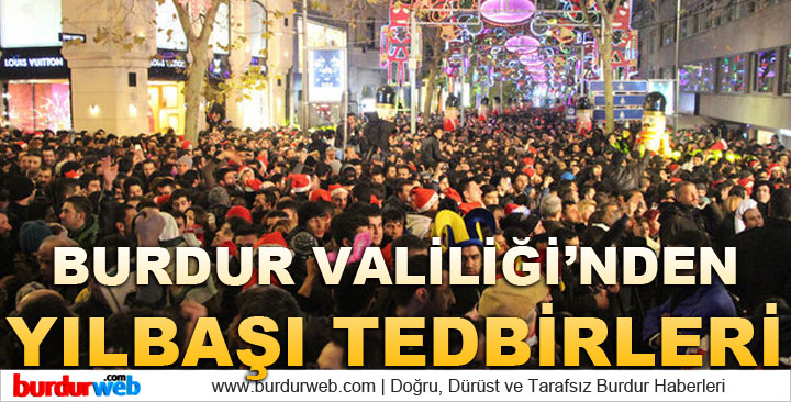Burdur Valiliği’nden Yılbaşı Tedbirleri
