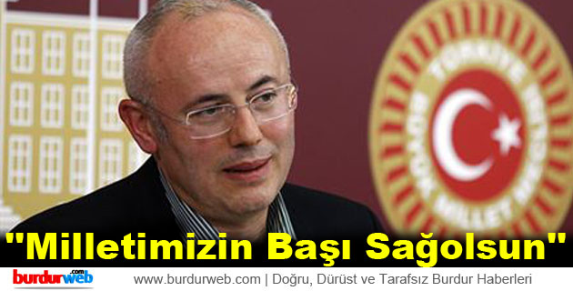 Yıldırım: ”Milletimizin Başı Sağolsun”