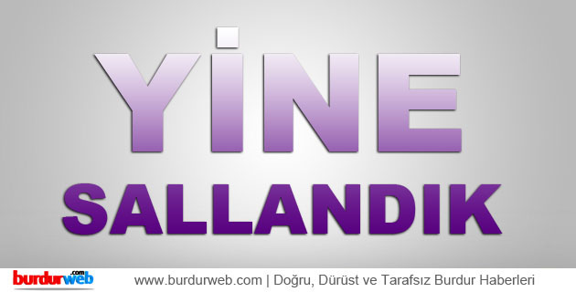 Burdur’da Deprem