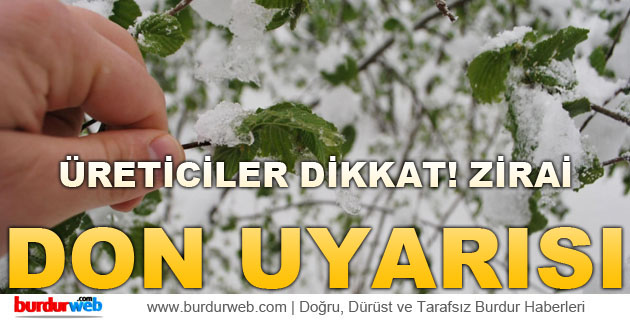 Zirai Don Uyarısı
