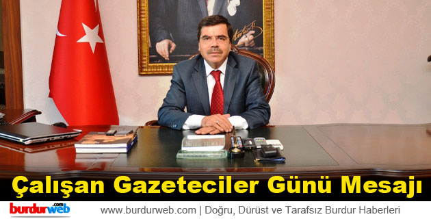 Vali Yılmaz’ın Çalışan Gazeteciler Günü Mesajı